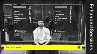 Enhanced Sessions 823: ADE Special - Hosted by Farius