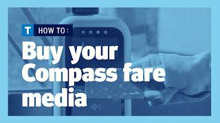 How to buy your Compass fare product