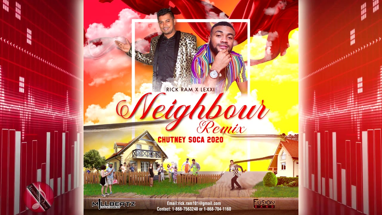 Rick Ram & Lexxi - Neighbour Remix [ 2k20 ] ChutneySoca