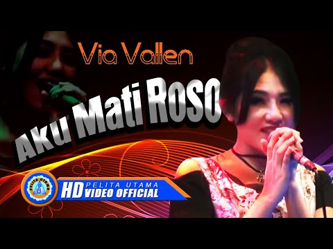 Via Vallen - AKU MATI ROSO . OM SERA ( Official Music Video ) [HD]