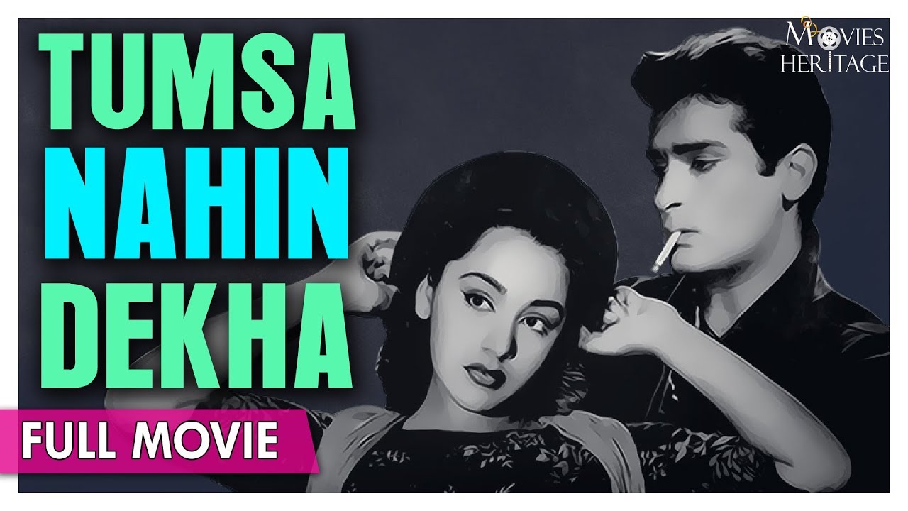 tumsa nahin dekha 1957