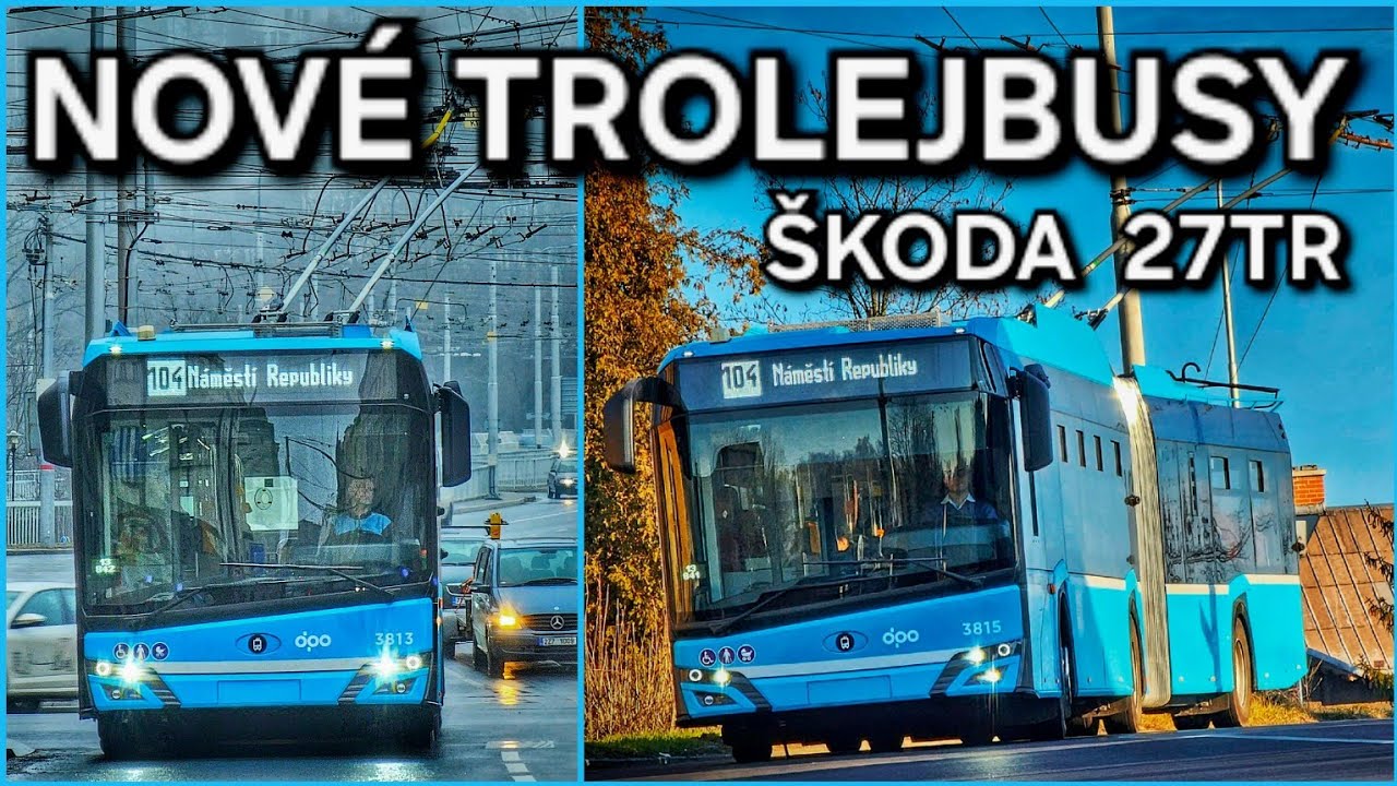 NOVÉ TROLEJBUSY V OSTRAVĚ: Škoda 27Tr IV. generace