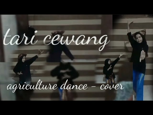 Siti Sarah_Tari Cewang & Agriculture Dance-Cover_UKS UNAND #ORUKSUNAND2021 class=