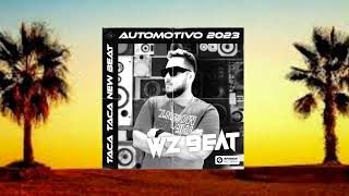 Taca Taca New Beat Automotivo 2023 - WZ Beat (@spinninrecords)