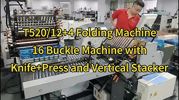 T520/12+4 Folding Machine 16 Buckle Machine with Knife+Press and Vertical Stacker