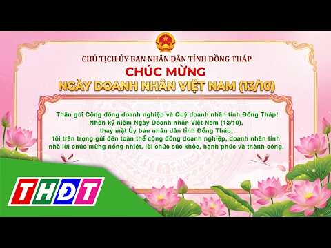 Chairman of Dong Thap Provincial People's Committee Congratulates Vietnam Entrepreneurs' Day Octo...