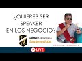 ¿Quieres ser speaker en los Negocio?