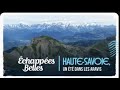 Échappées belles - Haute-Savoie, un été dans les Aravis
