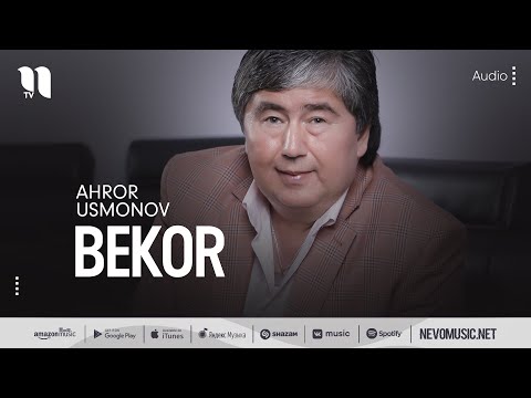 Ahror Usmonov — Bekor (music version)