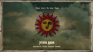 Joshua Radin - &quot;This Will Be Our Year&quot; [Acoustic from Sunset Sound]