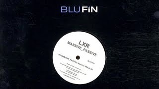 Lxr - Massive Passive Massive Mix