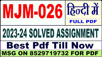 mjm 026 solved assignment 2023-24 || mjm 026 solved assignment 2024 in hindi || ignou mjm026