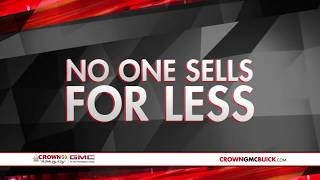 Crown GMC - No One Sells For Less