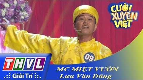 THVL | Cười xuyên Việt 2015 - Vòng chung kết 1: MC miệt vườn - Lưu Văn Dũng