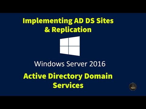 3. Implementing Active Directory Domain Services Sites and Replication in Windows Server 2016
