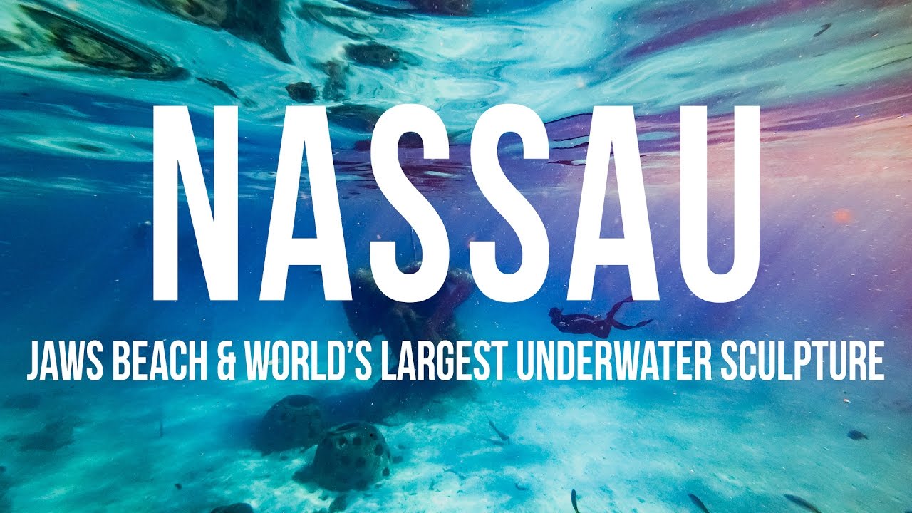 Nassau, JAWS Beach & World's Largest Underwater Sculpture (Sailing Curiosity)