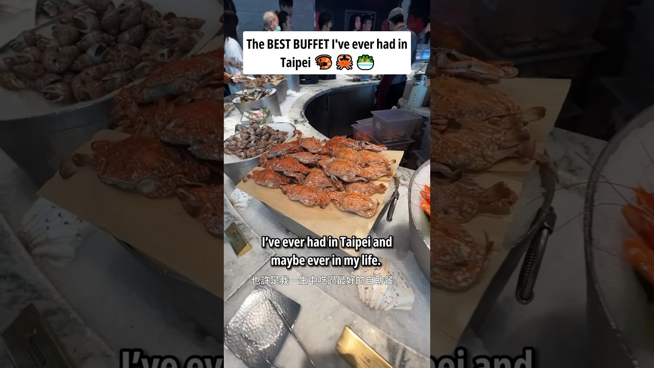 The best buffet I’ve had in Taiwan