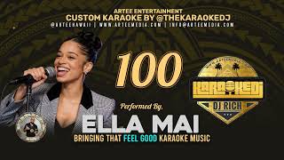 Ella Mai - 100 (KaraokeDJ)