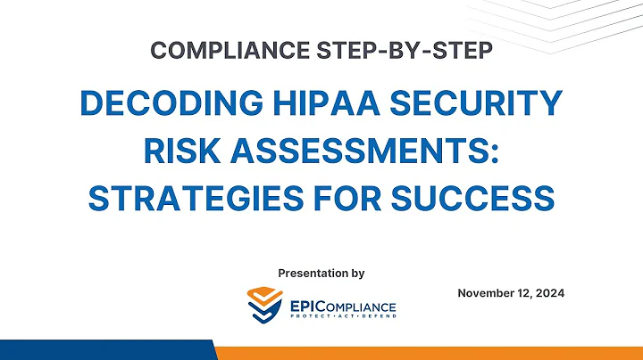 Decoding HIPAA Security Risk Assessments: Strategies for Success