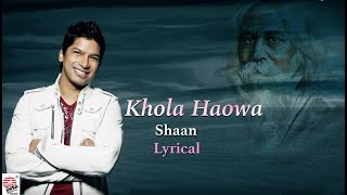 Khola Haowa | Lyrical | Shaan | Rabindrasangeet screenshot 1