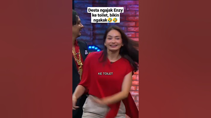 Desta Ngajak Enzy Ke Toilet, bikin ngakak🤣🤣