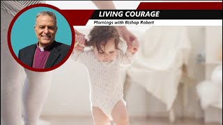 Living Courage