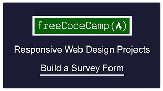 freeCodeCamp - Responsive Web Design Projects - Build a Survey Form - Completed