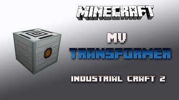 MV-Transformer 💎MFU CESU 💎 High Voltage to Medium Voltage 💎 Industrial Craft 2 Tutorial 💎 Deutsch