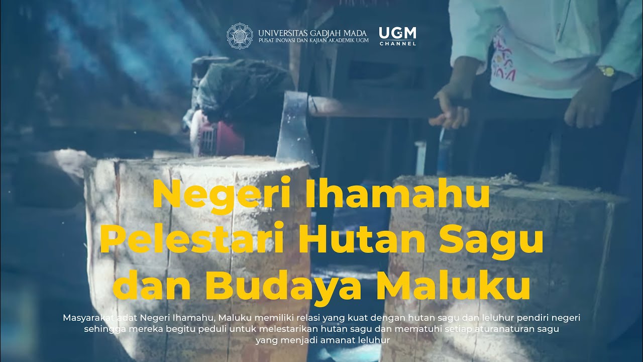 Negeri Ihamahu, Pelestari Hutan Sagu dan Budaya Maluku