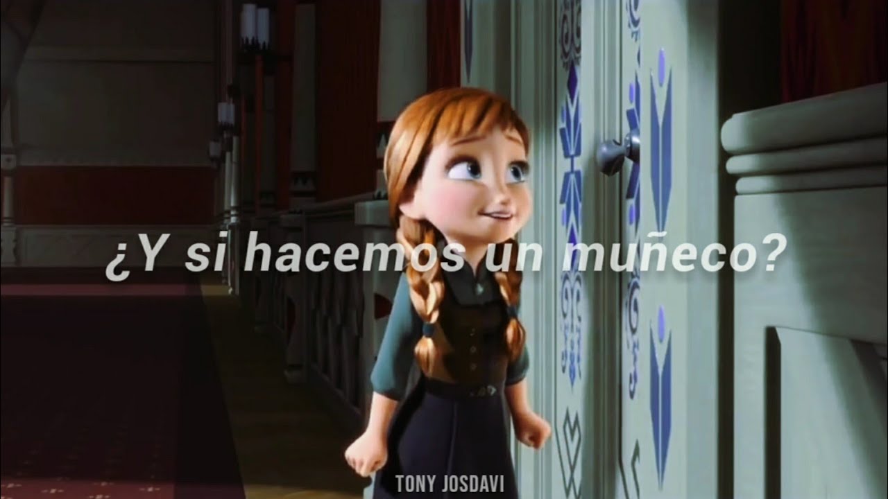 Frozen | ¿Y si hacemos un muñeco? (Letra) - YouTube