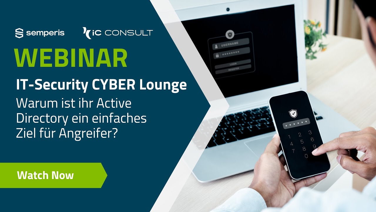 Webinar: IT-Security CYBER Lounge | Warum ist ihr Active Directory ein einfaches Ziel für Angreifer?