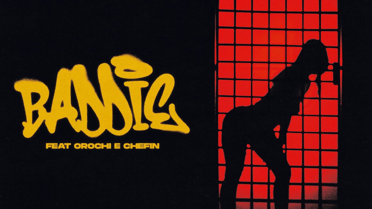 BIN - Baddie FT. Orochi, Chefin (Clipe Oficial)
