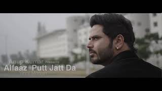 Putt jatt da (ALFAAZ)  Punjabi song