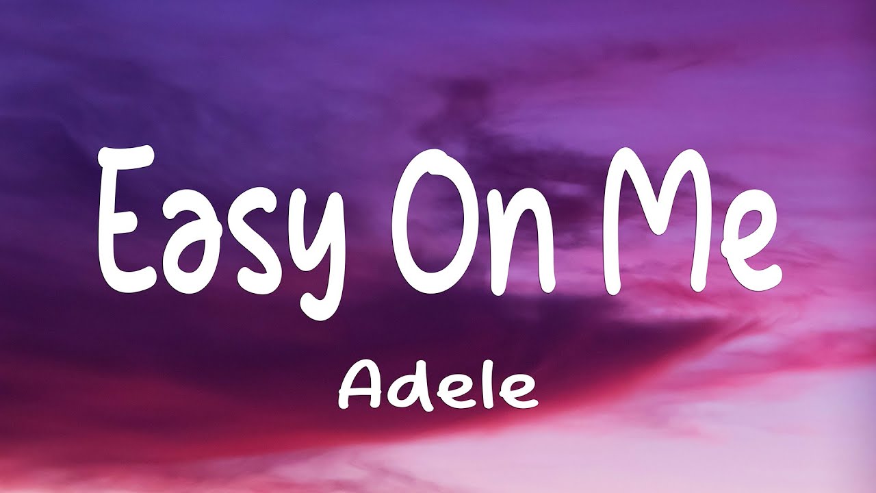 Adele - Easy On Me (Official Lyric Video) - YouTube