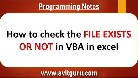 How to check the file exists or not in VBA in excel