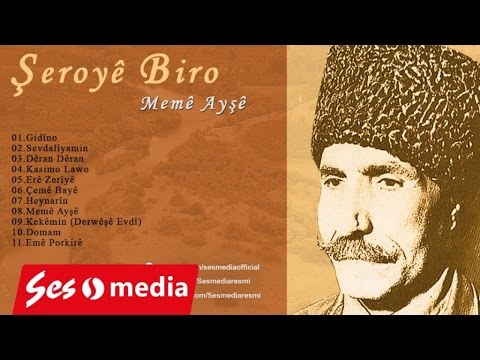 Şeroyê Biro - Memê Ayşe