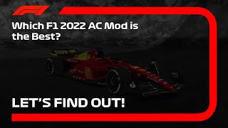 Which F1 2022 AC Mod is the Best?