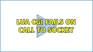 Lua CGI fails on call to socket