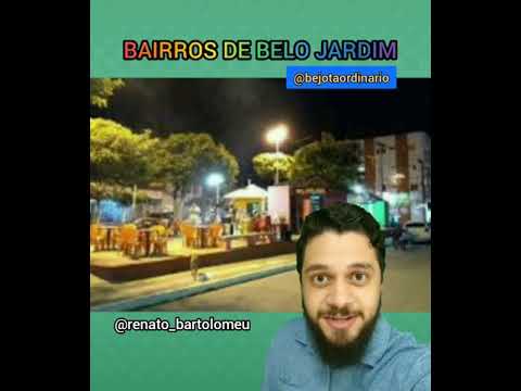 A verdade sobre os bairros de Belo Jardim (Pernambuco)