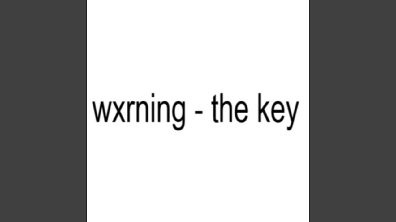 Watch THE KEY on YouTube Watch THE KEY on YouTube