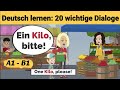 Deutsch lernen | 20 wichtige Dialoge auf Deutsch zum Üben | Sprechen lernen