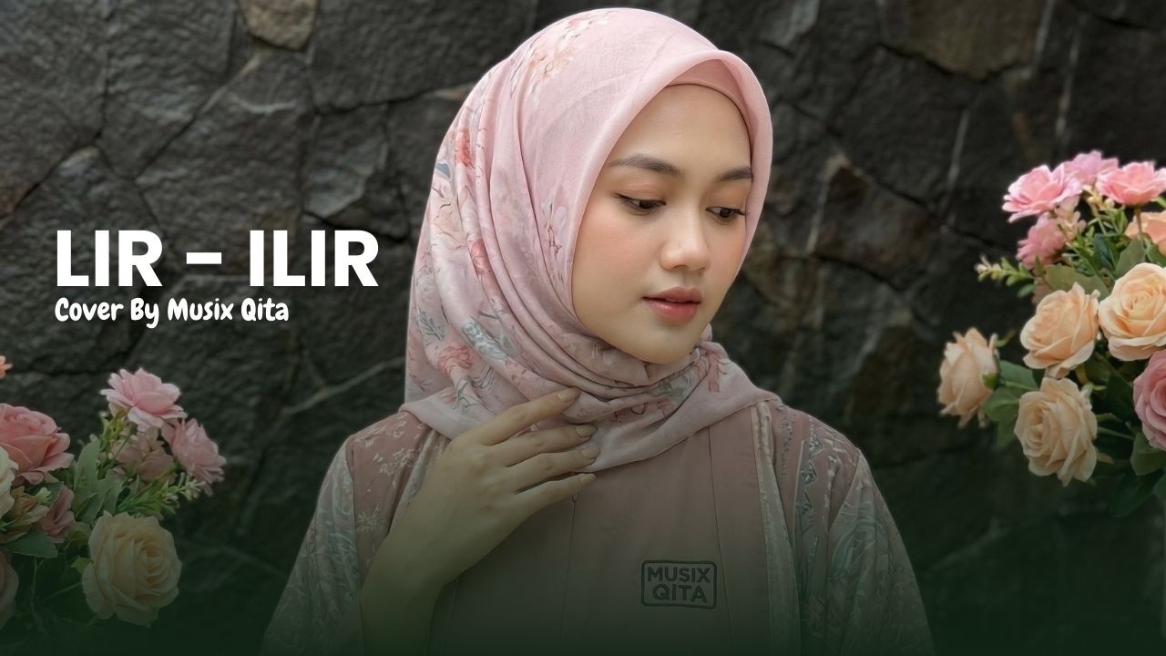 LIR ILIR | Lagu Cover Terbaru | Musix Qita
