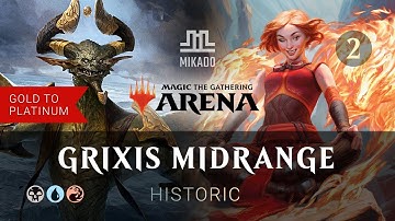 Grixis Midrange | VOL 2 | Historic BO1 | Magic The Gathering Arena - 22 FEB 2022