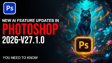 Big New AI Feature Update in Photoshop 2026 v27.1.0