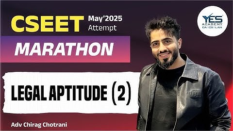 FREE CSEET Legal Aptitude Marathon (Part 3) | May 25 Attempt | Adv Chirag Chotrani