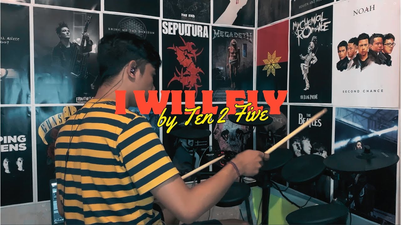 I WILL FLY - TEN 2 FIVE DRUM COVER - YouTube