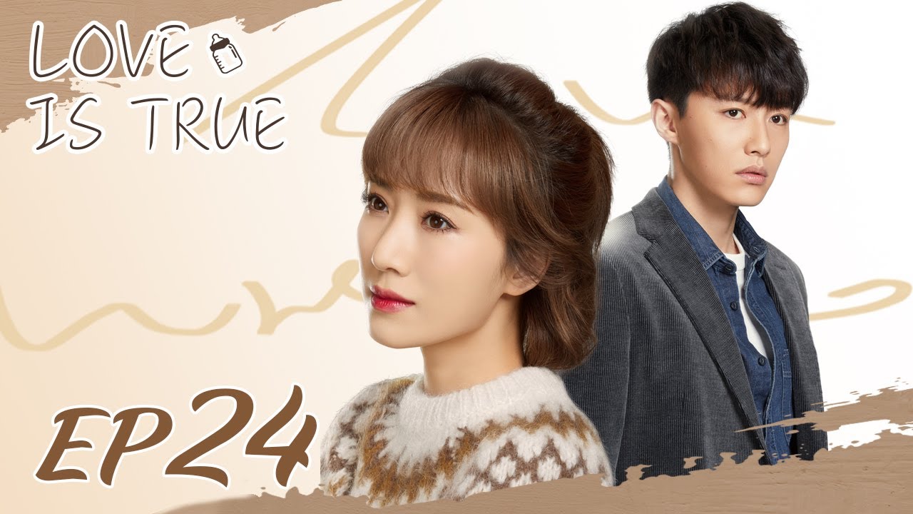 【ENG SUB】Love is True EP24 我是真的爱你 |Tamia Liu, Du Chun, Li Nian, Wang Yuan Ke|