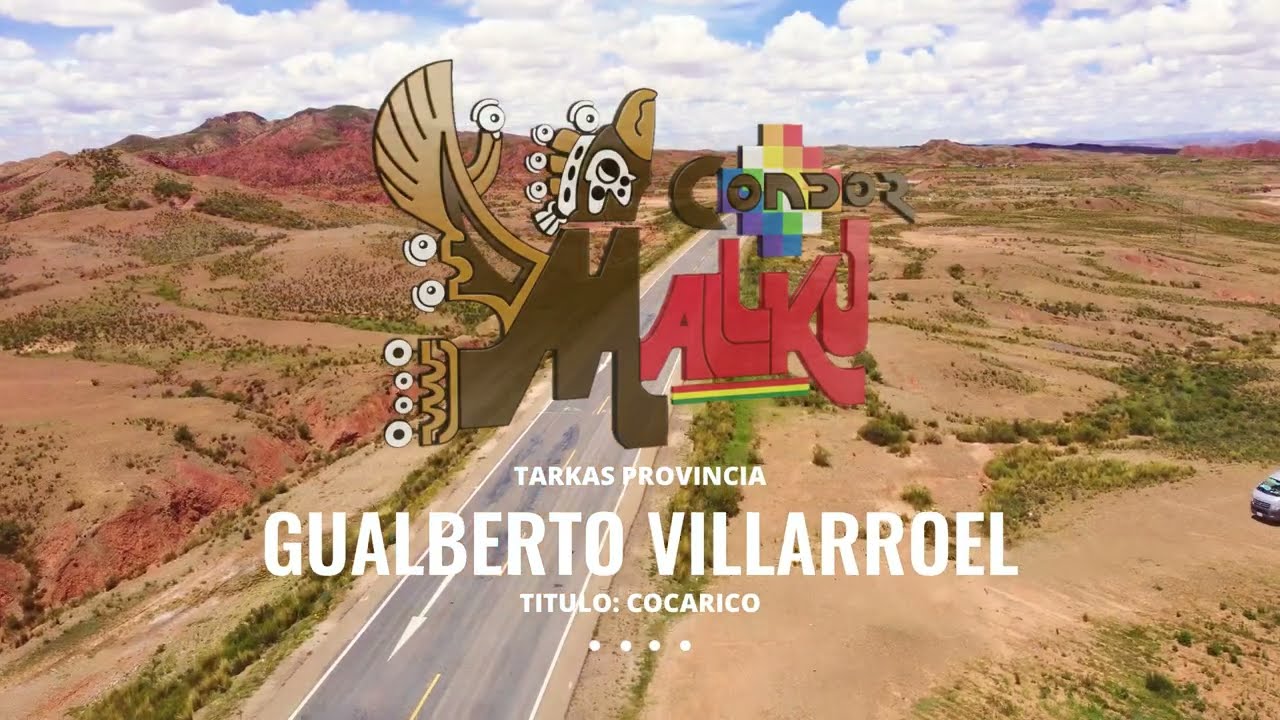 CONDOR MALLKU - COCARICO - Prov. Gualberto Villarroel