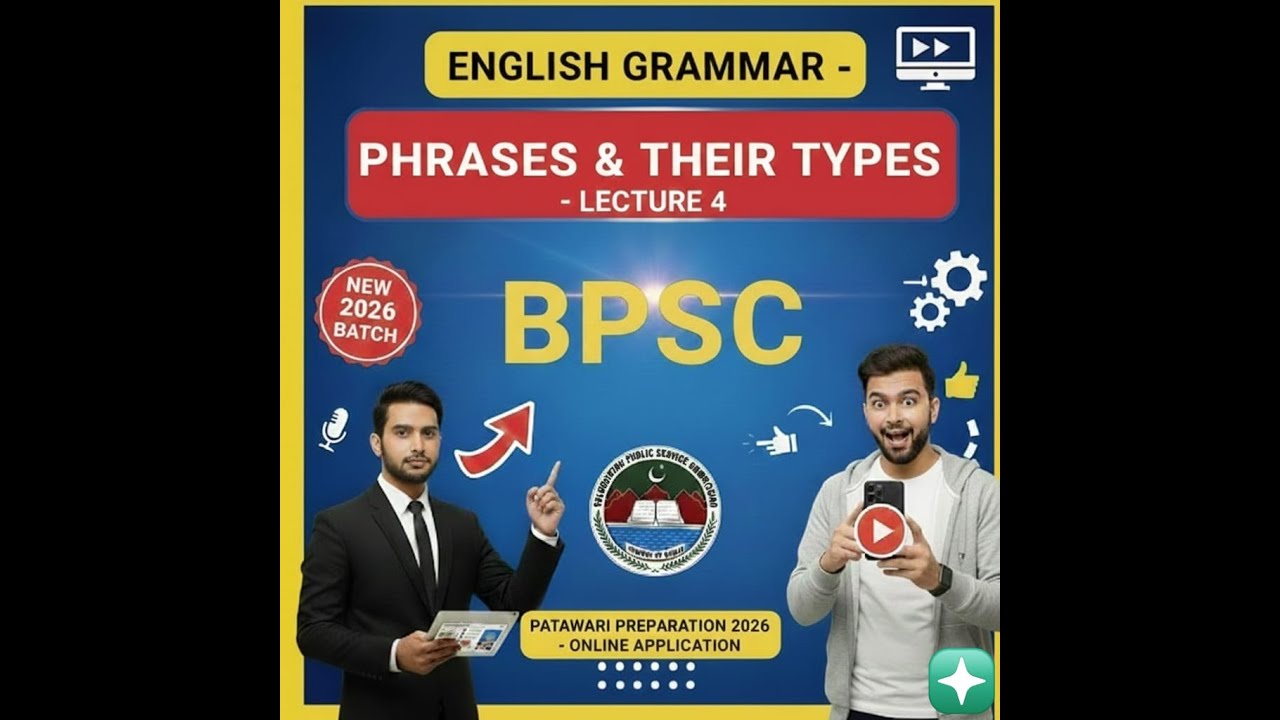 English Grammar: Phrases & Their Types Bpsc Patwari Preparation 2026 & All Exams