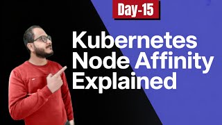 Master Kubernetes Node Affinity! (Live Demo) | K8s for Beginners Series - Day 15